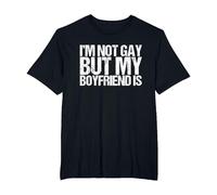 I'm not Gay but My Boyfriend is T-Shirt, Men's Big and Tall, Black, 2X Tall