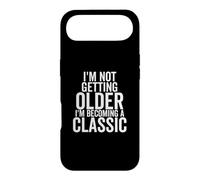 I'm Not Getting Older I'm Becoming a Classic Funny Birthday Case for iPhone Air