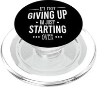 I'm Not Giving Up I'm Just Starting Over Motivational PopSockets PopGrip for MagSafe