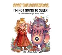 I'm not going to sleep!: The Princess CM Magic World Series！Spot the Difference！