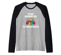 Im Not Ignoring You Im Overstimulated Autism Sensory Heart Raglan Baseball Tee
