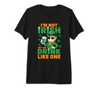 I'm Not Irish But I Can Drink Like One St Patrick's Day Beer Premium T-Shirt