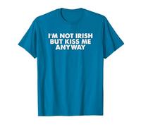 I'm Not Irish But Kiss Me Anyway St Patricks Day T-Shirt