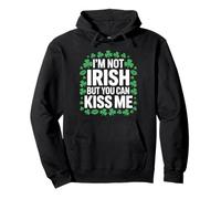 I'm not irish but you can kiss me shamrock St patricks day Pullover Hoodie
