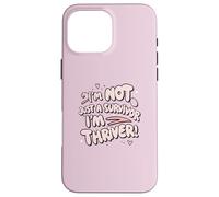 I'm Not Just a Survivor I'm a Thriver Breast Awareness Girl Case for iPhone 16 Pro Max