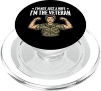 I'm Not Just A Wife I'm The Veteran Women Veteran's Day PopSockets PopGrip for MagSafe