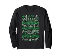 I'm Not Just an Aunt Shirt for Crazy Aunts Long Sleeve T-Shirt