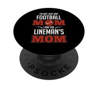 I'm Not Just Any Football Mom I Am The Lineman's Mom Gift PopSockets Adhesive PopGrip