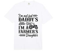 I'm Not Just Daddy's Little Girl I'm A Farmers Daughter Comfort Colors Adult Heavyweight T-Shirt