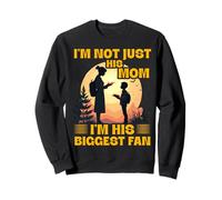 I'm not just his Mom I'm his biggest Fan Mother's Day Family Sweatshirt
