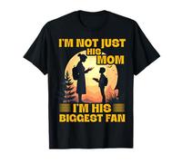 I'm not just his Mom I'm his biggest Fan Mother's Day Family T-Shirt