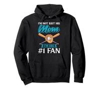 I'm Not Just His Mom I'm His Number 1 Fan Baseball Supporter Pullover Hoodie