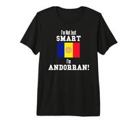 I'm Not Just Smart Andorran Country Flag Andorra Premium T-Shirt