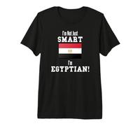 I'm Not Just Smart Egyptian Country Flag Egypt Premium T-Shirt