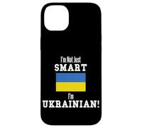 I'm Not Just Smart Ukrainian Country Flag Ukraine Case for iPhone 14 Plus