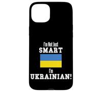 I'm Not Just Smart Ukrainian Country Flag Ukraine Case for iPhone 15 Plus