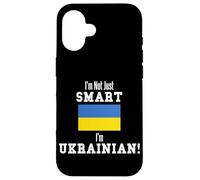 I'm Not Just Smart Ukrainian Country Flag Ukraine Case for iPhone 16