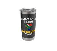 Im Not Late I Run On African Time Funny Africa Stainless Steel Insulated Tumbler