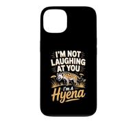 I'm Not Laughing at You I'm a Hyena Savanna Wildlife Case for iPhone 13