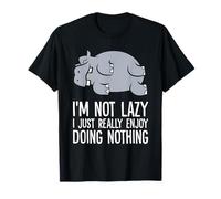 I'm Not Lazy I Just Really Enjoy Doing Nothing Hippo T-Shirt