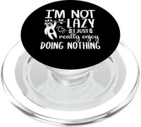I'm Not Lazy I Just Really Enjoy Doing Nothing PopSockets PopGrip for MagSafe
