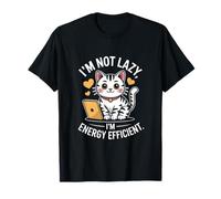 I'm Not Lazy I'm Energy Efficient Cat T-Shirt