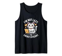 I'm Not Lazy I'm Energy Efficient Cat Tank Top