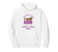 I'm Not Lazy, I'm in Energy-Saving Mode Sarcasm for Slackers Pullover Hoodie