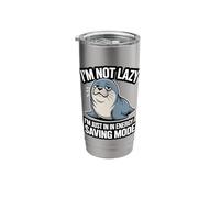 I'm Not Lazy I'm Just in in Energy Saving Mode Stainless Steel Insulated Tumbler