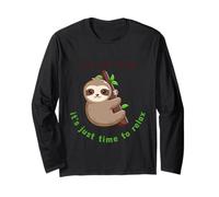 I'm Not Lazy It's Just Time To Relax Long Sleeve T-Shirt