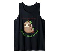 I'm Not Lazy It's Just Time To Relax Tank Top