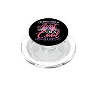 I'm Not Like A Regular Aunt I'm A Cool Aunt PopSockets PopGrip for MagSafe