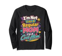 I'm Not Like A Regular Mom, I'm A Coool Mom for Mom Mommy Long Sleeve T-Shirt