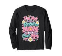 I'm Not Like A Regular Mom, I'm A Coool Mom for Mom Mommy Long Sleeve T-Shirt