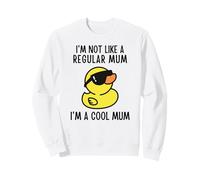 I'm Not Like A Regular Mum I'm A Cool Mum Mothers Day Duck Sweatshirt