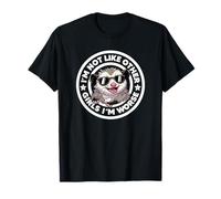 Im Not Like Other Girls Im Worse Angry Possum Funny Opossum T-Shirt