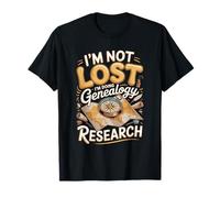 I'm Not Lost I'm Doing Genealogy Research Genealogy T-Shirt