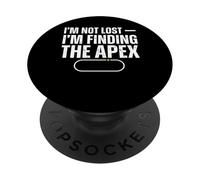 Im Not Lost Im Finding The Apex Outdoor Humor PopSockets Adhesive PopGrip