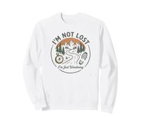 I'm Not Lost I'm Just Wandering Sweatshirt