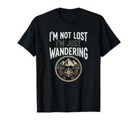 I'm Not Lost I'm Just Wandering T-Shirt