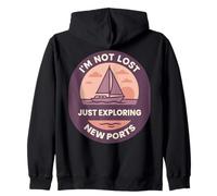 I'm Not Lost Just Exploring New Ports Funny Saying Captain Zip Hoodie