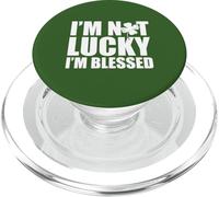 I'm Not Lucky I'm Blessed Saint Patrick Day Irish PopSockets PopGrip for MagSafe