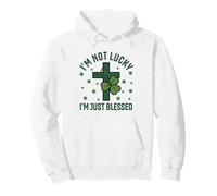 Im Not Lucky Im Just Blessed Christian St Patricks Day Cross Pullover Hoodie