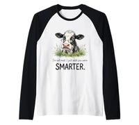 Im Not Mad I Just Wish You were Smarter Funny Cow Glasses Raglan Baseball Tee