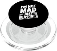 I'm Not Mad Just Disappointed Sarcastic Humor PopSockets PopGrip for MagSafe