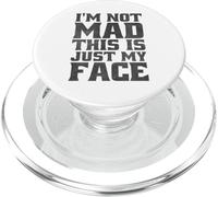 I'm Not Mad This is Just My Face Funny Sarcastic Quote Pun PopSockets PopGrip for MagSafe