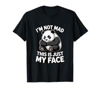 I'm Not Mad This is Just My Face Panda Mood T-Shirt