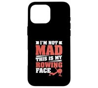 I'm Not Mad This Is My Rowing Face Funny Ergometer Rower Case for iPhone 16 Pro Max