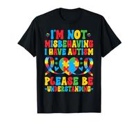 I'm Not Misbehaving I Have Autism Awareness Autistic Funny T-Shirt