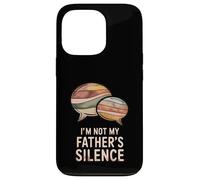 I'm Not My Father's Silence Cycle Breaker Dad Case for iPhone 13 Pro
